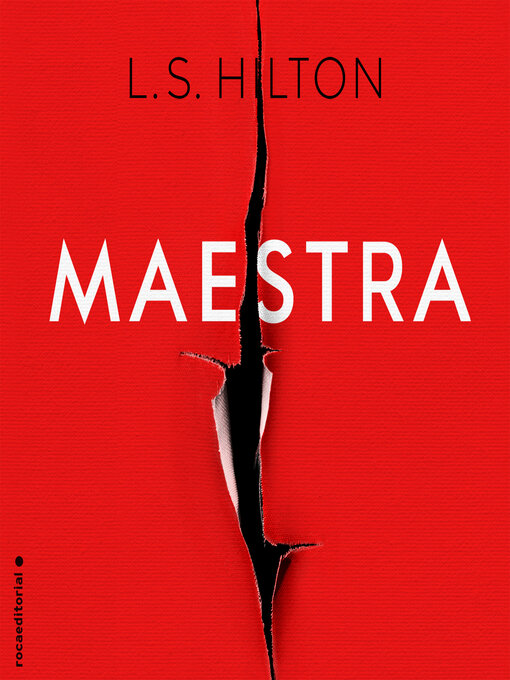 Title details for Maestra by L.S. Hilton - Available
